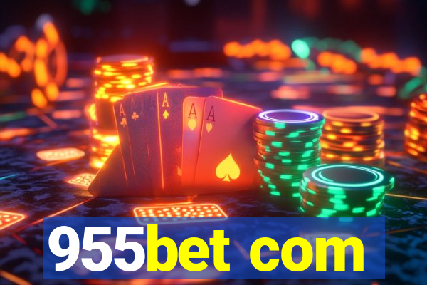 955bet com